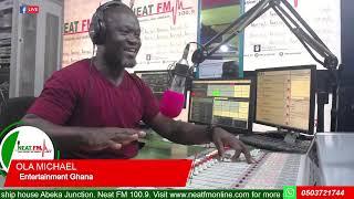 ENTERTAINMENT GH with OLA MICHAEL on NEAT 100.9 FM   (13-12-2024