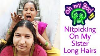 Nitpicking On My Sister's Long Hair With My Hands | Lice Picking On Hairs