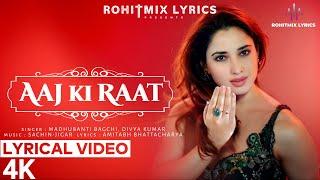 Aaj Ki Raat (LYRICS) - Stree 2 | Tamannaah Bhatia | Sachin-Jigar | Madhubanti B | Divya | Amitabh B