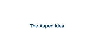 The Aspen Idea