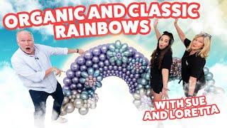 Giving Balloon Rainbows a Modern Makeover! | With Sue Bowler and Loretta Saunders – BMTV 515