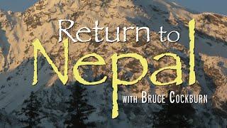 Return to Nepal - Bruce Cockburn Full Length Documentary (2008)