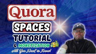 Quora Spaces Tutorial for Beginners 2023 | Make Money on Quora