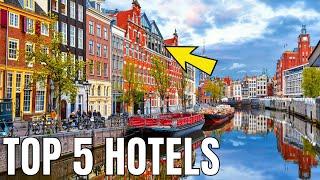 Best Hotels in Amsterdam for 2023 (Our Honest Recommendations)