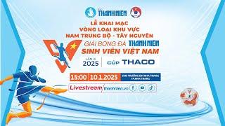 ĐH Nha Trang (NTU) - ĐH Đà Lạt (DLU) | Vòng loại TNSV THACO cup 2025