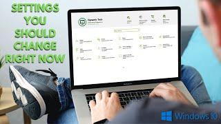 (2021) Settings You Should Change Right Now In Win 10 | Dynamic Tech