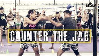 Counter the Jab | Namsaknoi Muay Thai