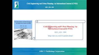 Civil Engineering and Urban Planning: An International Journal (CiVEJ)