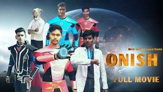 Onish Full Movie ! New Indian Superhero / Indian Avengers