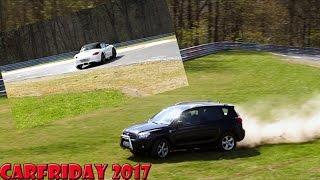 Nordschleife Carfreitag 2017 Carfriday - Highlights [Drifts, Spins, Fails etc.] HD