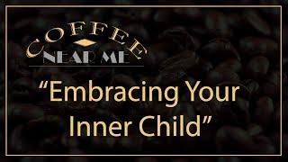 Embracing Your Inner Child | Coffee Near Me | WKU PBS