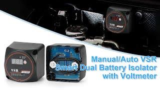 Total Battery Control: Manual/Auto VSR Smart Dual Battery Isolator with Voltmeter