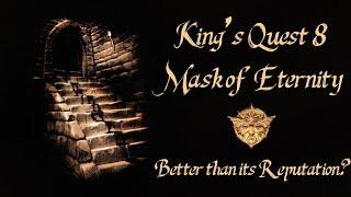 Was King's Quest 8 Better than it's Reputation?