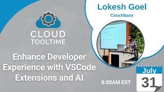 Cloud Tool Time - Enhance Developer Experience with VSCode Extensions and AI