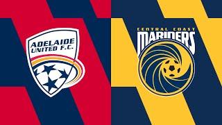 Isuzu UTE A-League 2024-25 - Round 2 - Adelaide United v Central Coast Mariners