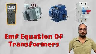 EMF Equation Of Transformers.