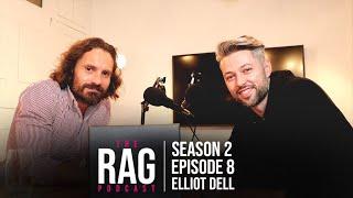 The RAG Podcast - Season 2 - Episode 8 with Elliot Dell