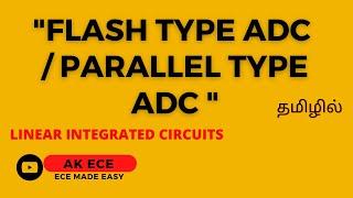 Flash Type ADC / Parallel Comparator Type ADC