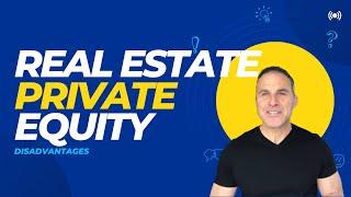 Disadvantages of Investing in Real Estate Private Equity - RESNN Investments (RESNNinvest.com)