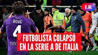 Jugador de Fiorentina se desvaneció en pleno partido de la Serie A de Italia | #LR