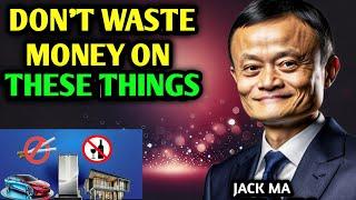 6 HABITS YOU SHOULD AVOID TO BE RICH IN 2025- JACK MA #jackmawisdom #successmindset #wealthgoals