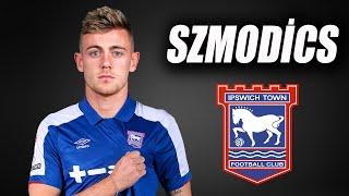 Sammie Szmodics ●  Ipswich Town FC  Skills | 2024 | Amazing Skills | Assists & Goals HD