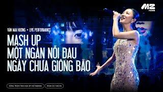 MASHUP MỘT NGÀN NỖI ĐAU x NGÀY CHƯA GIÔNG BÃO - VĂN MAI HƯƠNG | SỐNG TRỌN TINH HOA BY VIETINBANK