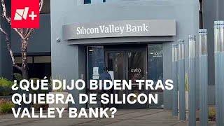 Quiebra de Silicon Valley Bank: Biden manda advertencia a responsables - Despierta