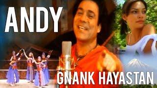 Andy - Gnank Hayastan (Official Music Video)