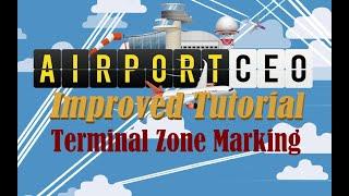 Airport CEO Improved Tutorial: Multiple Terminal Operations