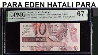 Hatalı Paraların Krallarından Para Eden Hatalı Para Brezilya 10 Reais 1997