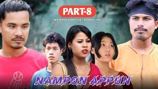 NAMPON APPUN || PART-8 || MISING SHORT FILM || BISWAJIT TAYE