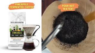 PineApple Fermented Coffee | Fruit Fermented Series | Toffee Coffee Roasters