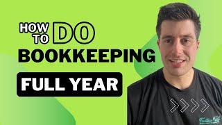 How To Do a FULL YEAR [2023] Of Bookkeeping CATCH-UP or CLEAN UP