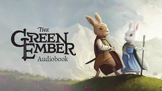 The Complete Green Ember Audiobook by S. D. Smith