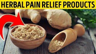  Herbal pain relief || herbal pain relief products || herbs for pain