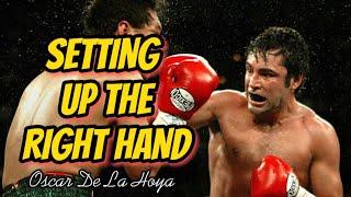 BOXER FILM STUDY | Oscar De La Hoya: SETTING Up The RIGHT CROSS