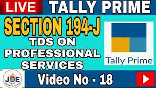 TDS on Professional Services Entry in Tally Prime | Section 194-J | TDS Entry in Tally Prime 