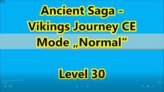 Ancient Saga - Vikings Journey CE Level 30