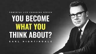 Devenim ceea ce gândim | Discurs puternic care schimbă viața de Earl Nightingale | Înțelepciunea din interior