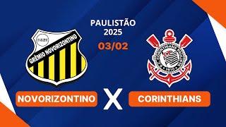 NOVORIZONTINO X CORINTHIANS - CAMPEONATO PAULISTA - AO VIVO - 03/01/2025