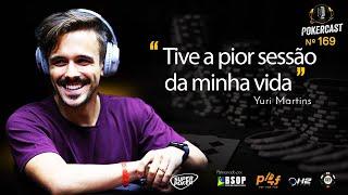 [PÍLULA] "Tive a pior sessão da minha vida" - Yuri Martins Dzivielevski - Pokercast 169