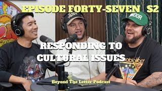 Practical Approaches to Ministry and Cultural Issues | Beyond The Letter Podcast S2E47