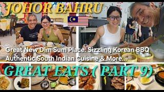 NEW! More Johor Bahru Food Hunting(Johor Bahru Great Eats Part 9)