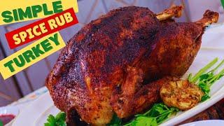 Simple & Delicious Spice Rub Turkey. - Happy Holidays!