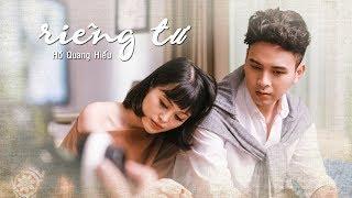 RIÊNG TƯ - HỒ QUANG HIẾU | OFFICIAL MV