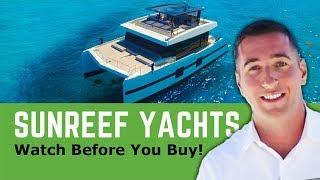 Sunreef Yachts: Watch This BEFORE You Buy To Save Big! | Yacht Hunter