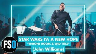 FSO - Star Wars IV: A New Hope - Throne Room & End Title (John Williams)