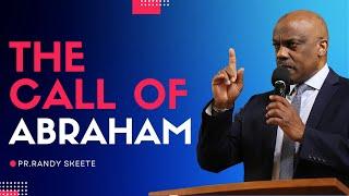 The Call of Abraham | Pr. Randy Skeete | Mentone SDA Church