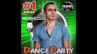 #1 RDM - Dance Party by Matthew Lowder (01.02.2021)